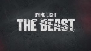 Dying Light The Beast | Официальный трейлер gamescom 2024