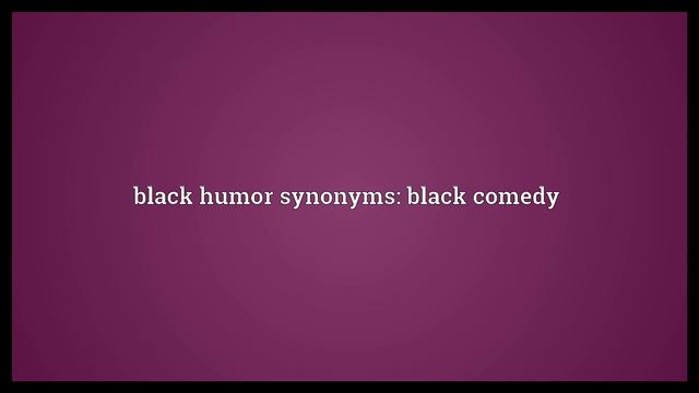 Black humor Meaning смотреть онлайн