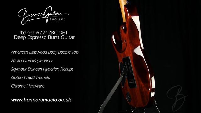 Ibanez AZ242BC DET Deep Espresso Burst Guitar | Bonners Guitar Store смотреть онлайн