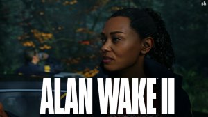Прохождение Alan Wake 2 -Парк(без комментариев)#11