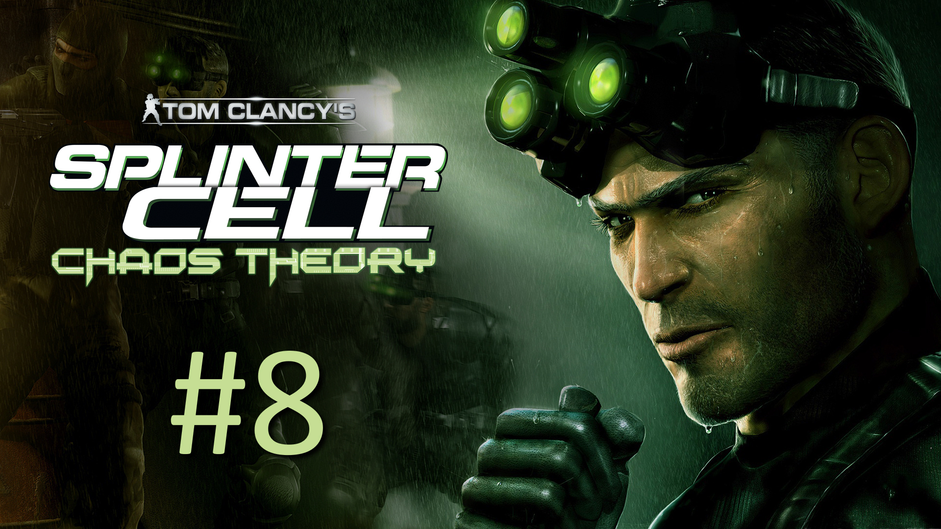 Прохождение Tom Clancy’s Splinter Cell: Chaos Theory - Часть 8. Сеул