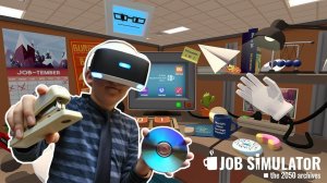 PSVR/Oculus Quest | Job Simulator: Самая популярная игра среди детей | VR GAMECLUB
