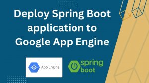 How to deploy Spring Boot application on Google App Engine