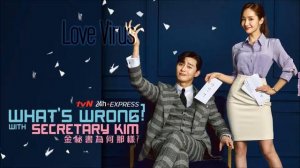 What's Wrong with Secretary Kim OST - Love Virus - Kihyun (MONSTA X) x SeolA (WJSN)