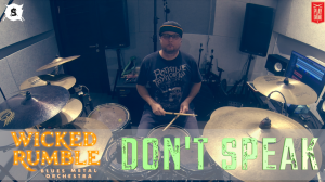 Wicked Rumble - Don't Speak | Александр Смирнов #drumplaythrough