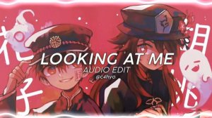 looking at me - sabrina carpenter (edit audio)