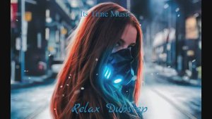 Relax Dubstep.Легкая энергичная музыка.