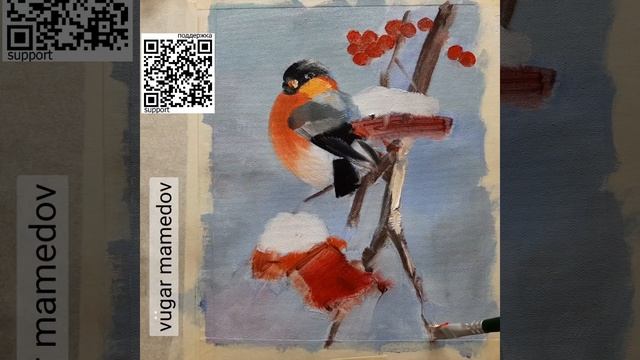 Снегирь Bullfinchr Vugar Mamedov   Oil Painting  for beginners