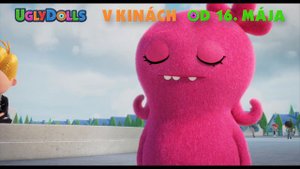 Ugly Dolls | SK DABING SPOT | od 16. MÁJA