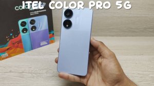 itel Color Pro 5G первый обзор на русском