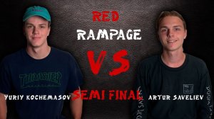 Red Rampage 2019 - 1/2 Final: Yuriy Kochemasov vs. Artur Saveliev