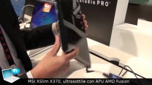 MSI Xslim X370 con AMD Fusion