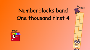 Numberblocks band One thousand first 4