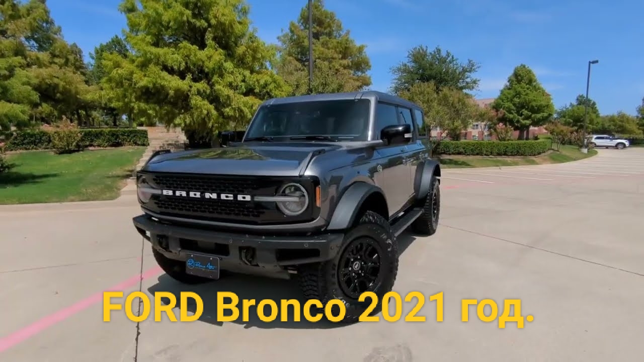 Обзор Американского внедорожника FORD Bronco 2021 год. Автомобили мира. Интерьер и экстерьер.