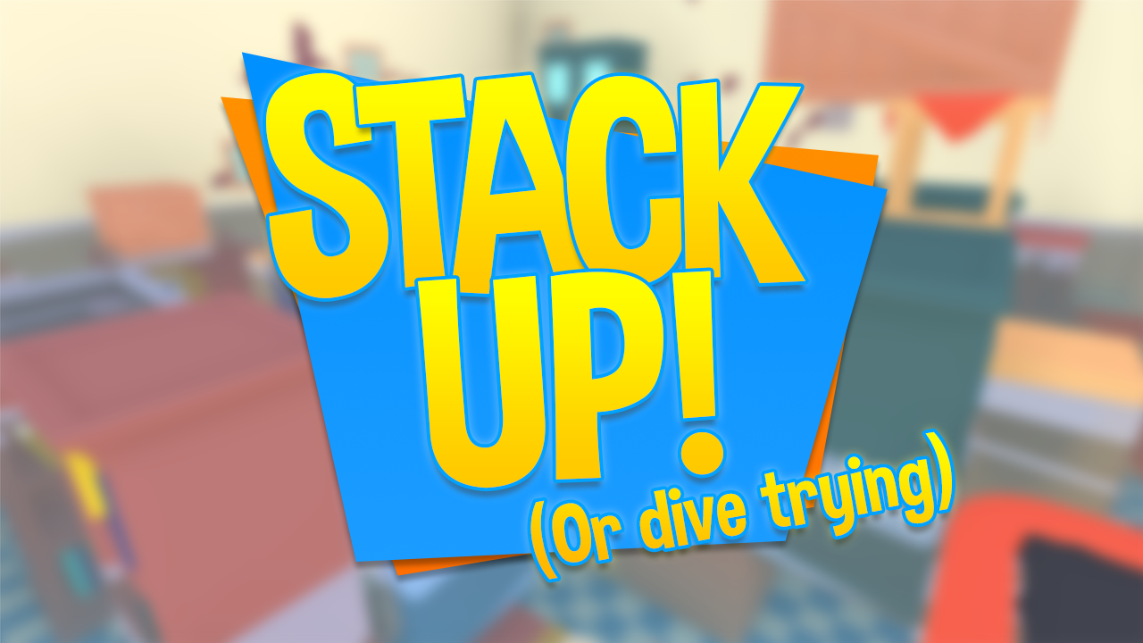 Stack Up (or dive trying) ? Выше, выше! А то УТОНУ ?