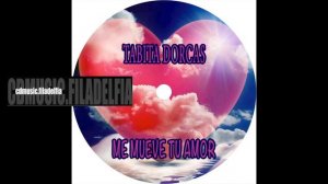 4 Tabita Dorcas - Me Mueve Tu Amor