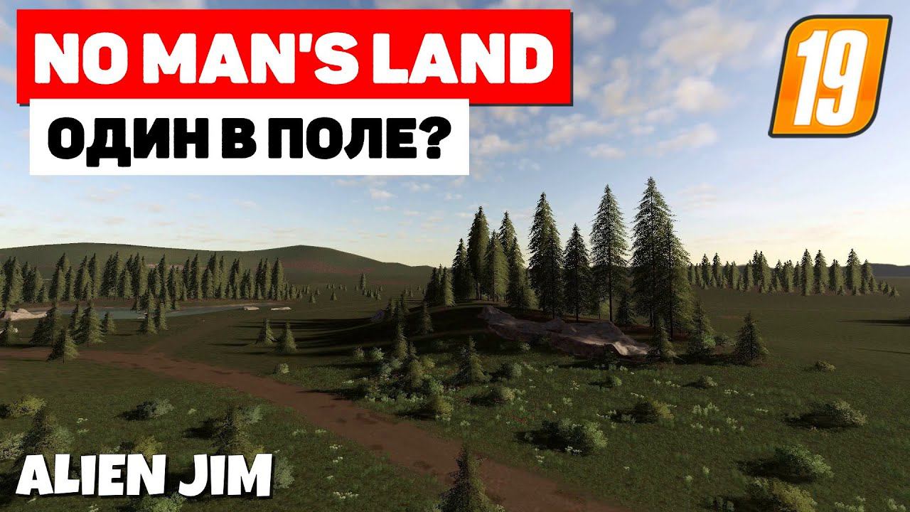 Farming Simulator 19 No Man's Land - Сделай сам #Посмотрим