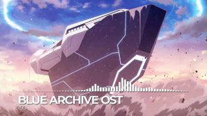 ブルーアーカイブ Blue Archive OST 150. System All Green