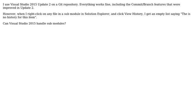 Unix & Linux: Why does "View History" not work for sub module files in Visual Studio 2015? смотреть онлайн