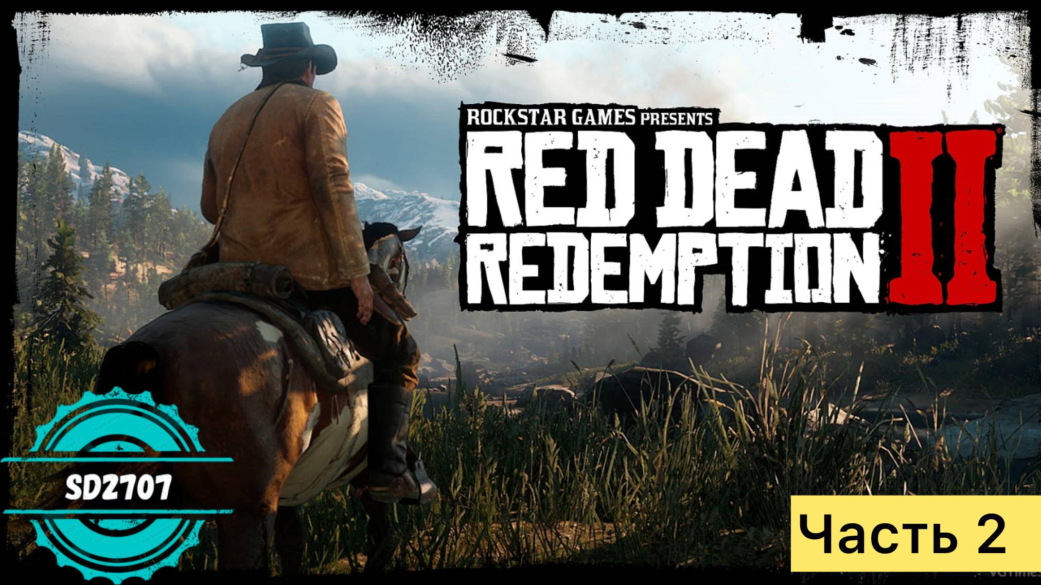 Специально  для RUTUBE: "Прохождение Red Dead Redemption 2"