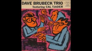 Dave Brubeck Trio Feat Cal Tjader