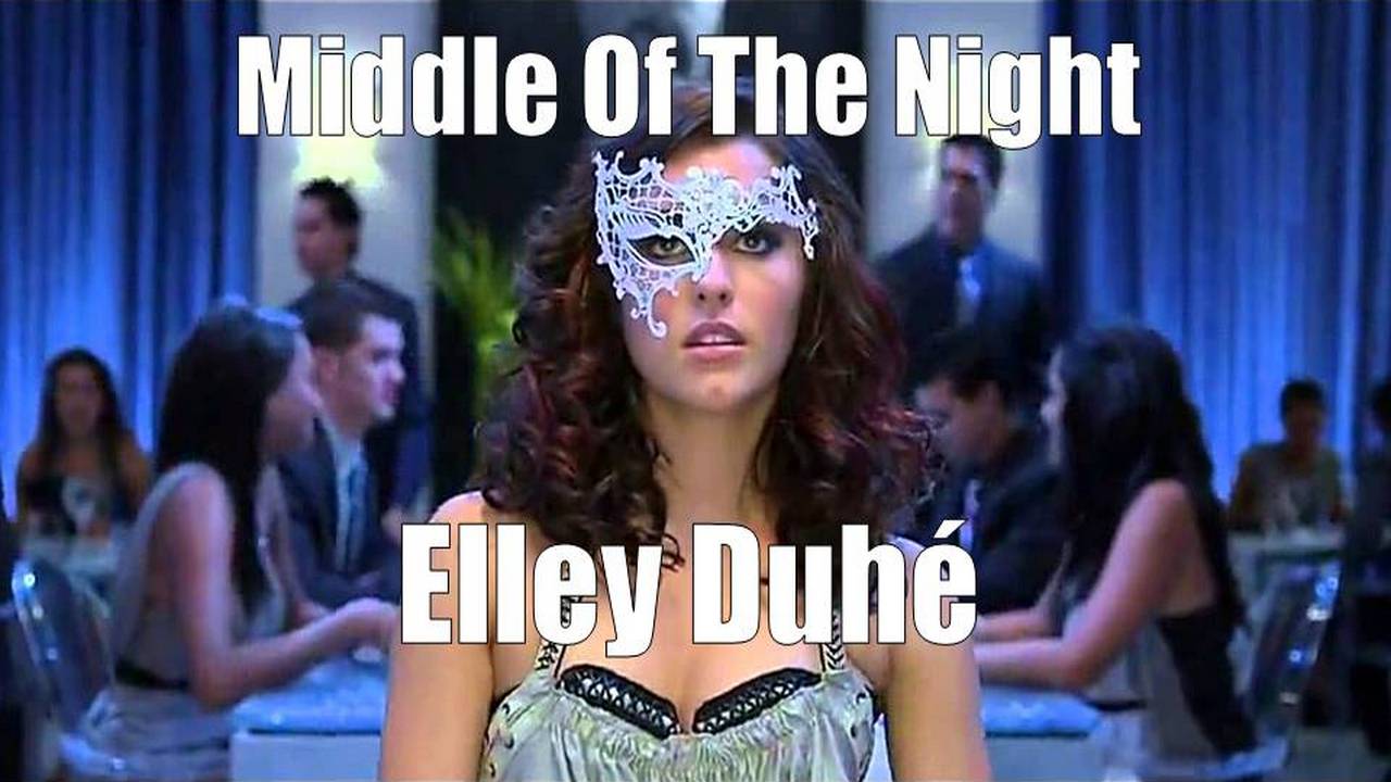 Elley duhé middle of the night. Elley Duhe Middle of the Night чилл аут ТНТ. Мидл оф зе Найт.