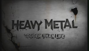 Больше, чем жизнь: История хэви-метал / Heavy Metal: Louder Than Life (2006)