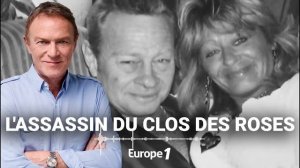 Hondelatte Raconte : L'affaire de l'hôtel "Le Clos des Roses" (récit intégral)