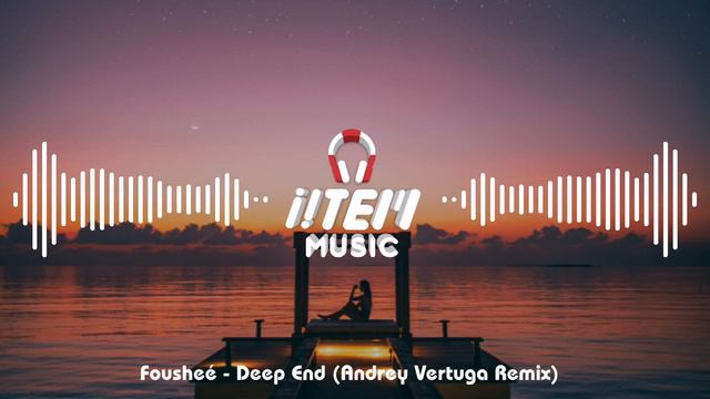 Fousheé - Deep End (Andrey Vertuga Remix) (Radio Edit) смотреть онлайн