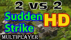 Sudden Strike Gold HD mod  Multiplayer  2 vs  2