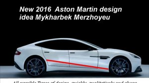 Aston Martin 2016 design idea Mykharbek Merzhoyeu