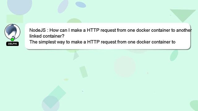 NodeJS : How can I make a HTTP request from one docker container to another linked container? смотреть онлайн