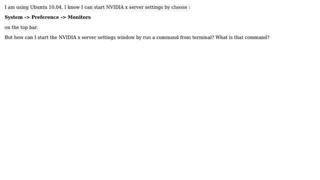 Unix & Linux: How to start nvidia x server settings from command line? смотреть онлайн