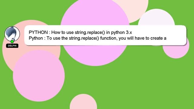 PYTHON : How to use string.replace() in python 3.x