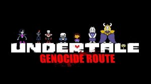 [eng] Undertale | Full genocide route playthrough (No commentary) [1080p 60 fps]