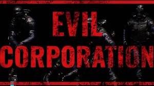 Evil Corporation