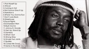 Peter Tosh Greatest Hits Full Album - Best Songs Of Peter Tosh