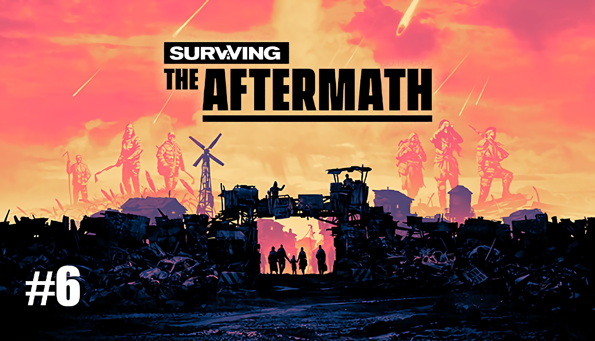 Surviving Aftermath #6: Нехватка еды и воды..mkv