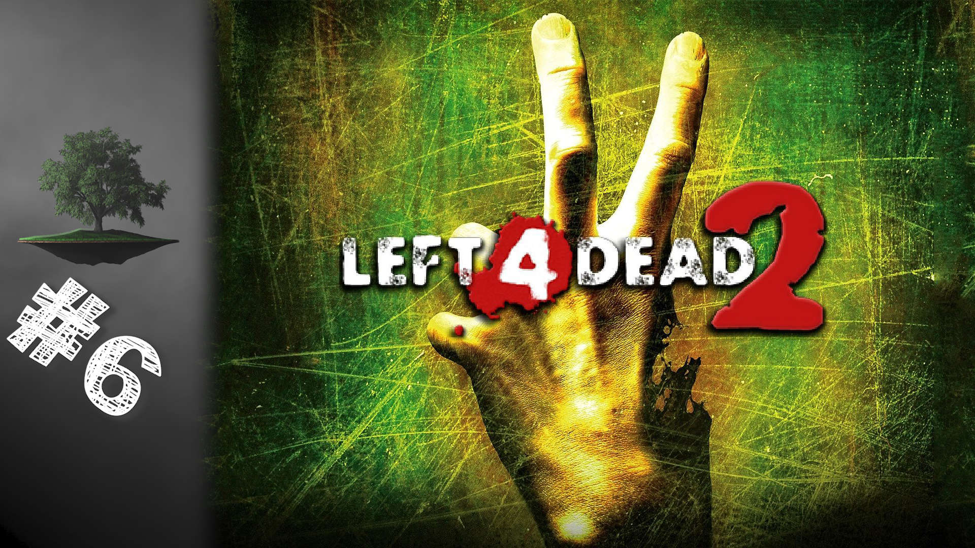 Left 4 Dead 2 ♦ КООПЕРАТИВ №6 - Приход.