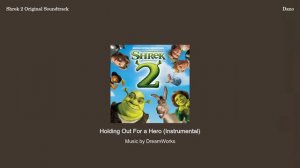 Holding Out For a Hero Shrek Version Instrumental
