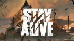 Stay Alive СЕРИЯ 3