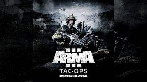 ArmA 3 | Music - Ambient 1b (Tac-ops DLC) 12/18