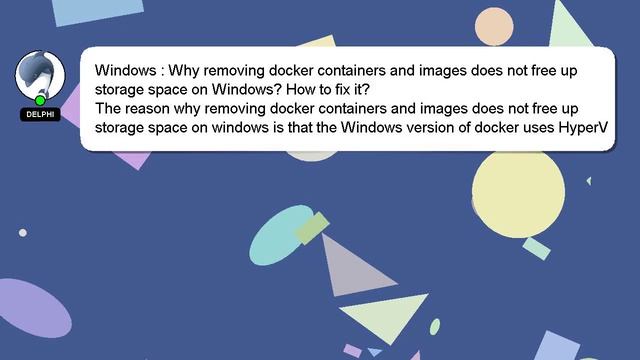 Windows : Why removing docker containers and images does not free up storage space on Windows? How смотреть онлайн