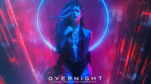 OVERNIGHT - Cyberpunk _ Dark Clubbing _ Dark Techno _ Midtempo Bass  _ EBM Mix