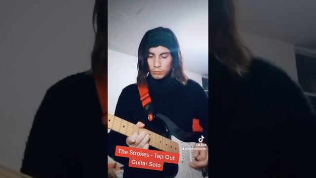 The Strokes - Tap Out (Guitar Solo)