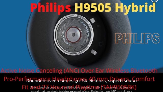 Philips H9505 Hybrid Active Noise Canceling ANC Over Ear Wireless Bluetooth Pro Performance Headpho смотреть онлайн