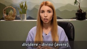 ФОРМЫ НЕПРАВИЛЬНЫХ ИТАЛЬЯНСКИХ ГЛАГОЛОВ В  PASSATO PROSSIMO - PARTECIPIO PASSATO