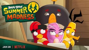 Angry Birds: Летнее безумие (мультсериал 2022, 1 сезон)