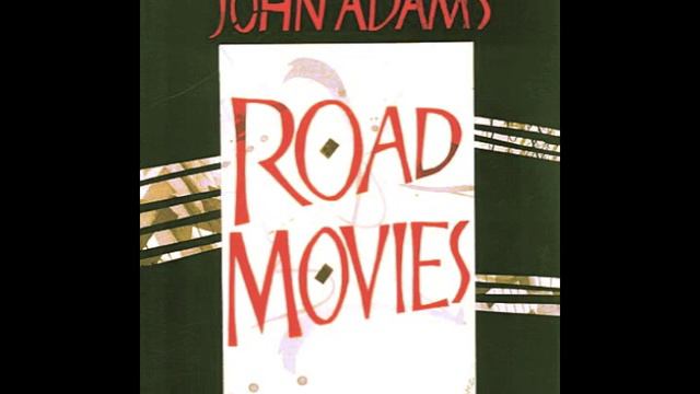 John Adams Road Movies 1. Relaxed Groove Edward Cohen piano Ula Kinderyte violin