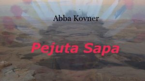 Abba Kovner par Pejuta Sapa